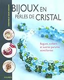 Bijoux en perles de cristal : Bagues, colliers et autres parures scintillantes