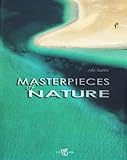 Image de Masterpieces of nature. Ediz. illustrata