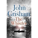 The Whistler: The Number One Bestseller