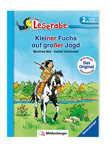 Kleiner Fuchs auf großer Jagd (Leserabe mit Mildenberger Silbenmethode)