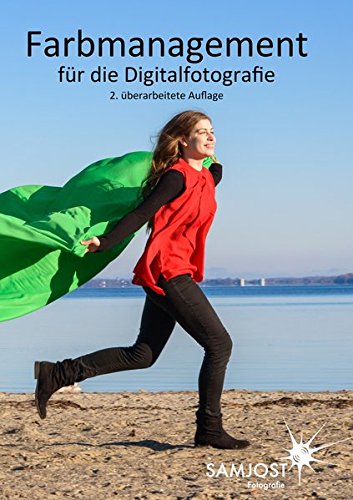 Download Farbmanagement für die Digitalfotografie Download Farbmanagement für die Digitalfotografie