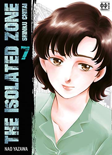 Les prisonniers du Kantō - The Isolated Zone — Tome 7