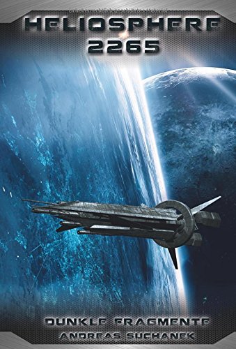 Download Heliosphere 2265 - Der Fraktal-Zyklus 1 - Dunkle Fragmente (Bände 1-4) Download Heliosphere 2265 - Der Fraktal-Zyklus 1 - Dunkle Fragmente (Bände 1-4)