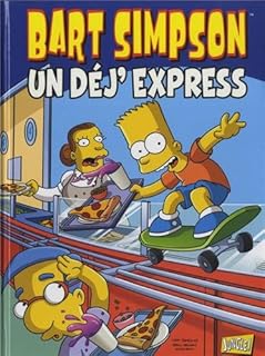 jaquette livre Bart Simpson, Tome 7 : Un déj' express
