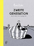 Zweite Generation: Was ich meinem Vater nie gesagt habe by 