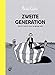 Zweite Generation: Was ich meinem Vater nie gesagt habe by 