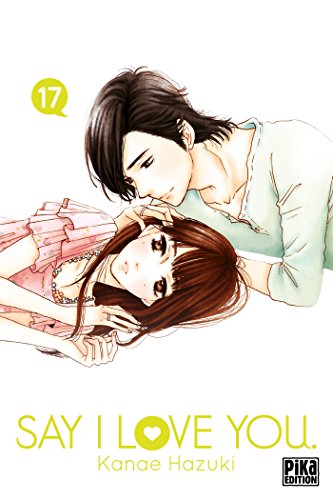 Say I Love You — Tome 17