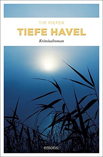 Preisvergleich Produktbild Tiefe Havel: Kriminalroman (Toni Sanftleben)