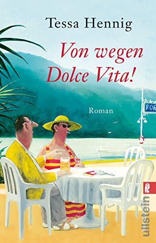 Preisvergleich Produktbild Von wegen Dolce Vita!