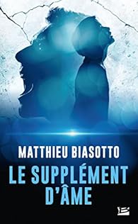 Le Supplément Dâme Matthieu Biasotto Babelio - 