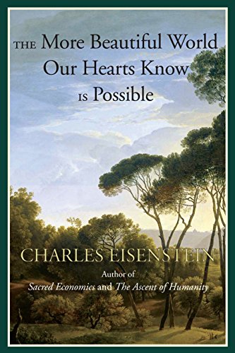 Télécharger The More Beautiful World Our Hearts Know Is Possible. livre En ligne