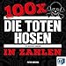 Produktbild 100 x - Die Toten Hosen in Zahlen