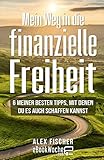Image de Mein Weg in die finanzielle Freiheit: 6 meiner besten Tipps, mit denen du es auch schaffen kannst