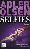 Selfies: Der siebte Fall für Carl Mørck, Sonderdezernat Q Thriller (Carl-Mørck-Reihe 7) by Jussi Adler-Olsen, Hannes Thiess