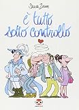 E' Tutto Sotto Controllo