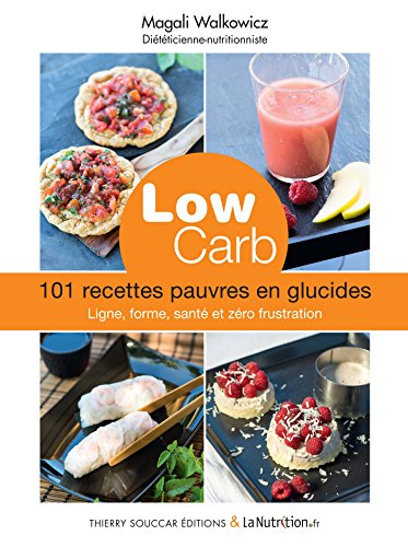 》Télécharger《 Low carb - 101 recettes pauvres en glucides (Recettes santé) Livre PDF Gratuit