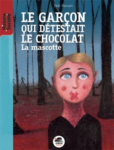 <a href="/node/2537">Le garçon qui détestait le chocolat</a>