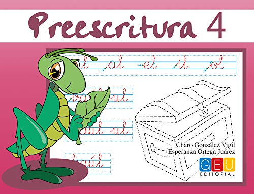 preescritura 4: Mejora del manejo Del Lapiz | Educación Infantil | Editorial Geu | Refuerzo Escolar (Niños 3 a 5 años)
