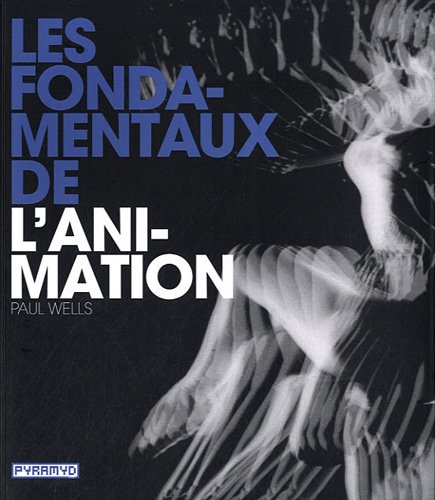Download Les Fondamentaux de l'animation Download Les Fondamentaux de l'animation