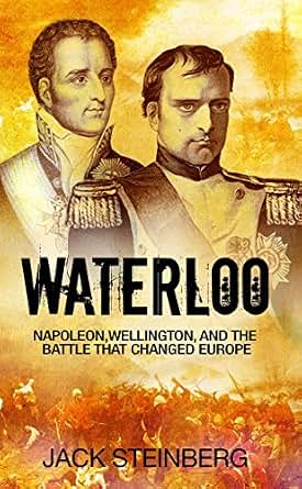 store stationery waterloo and Waterloo: the Battle Napoleon, Changed That Europe Wellington, store stationery waterloo and Waterloo: the Battle Napoleon, Changed That Europe Wellington,