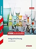 STARK Stark in Mathematik - Integralrechnung Oberstufe by