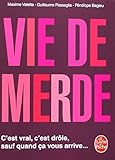 Vie de merde