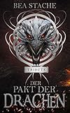 Der Pakt der Drachen - Tribute: Gestaltwandler Fantasyroman by Bea Stache