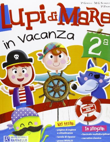 LUPI DI MARE IN VACANZA 2