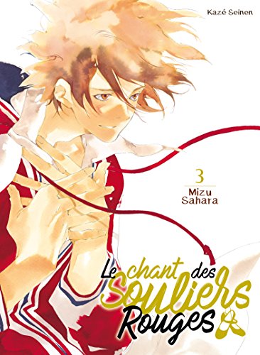 Le Chant des Souliers Rouges — Tome 3