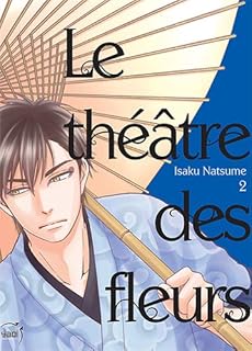 jaquette livre Le théâtre des fleurs T02
