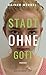 Cover zum Buch Stadt ohne Gott