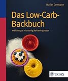 Image de Das Low-Carb-Backbuch: 60 Rezepte mit wenig Kohlenhydraten