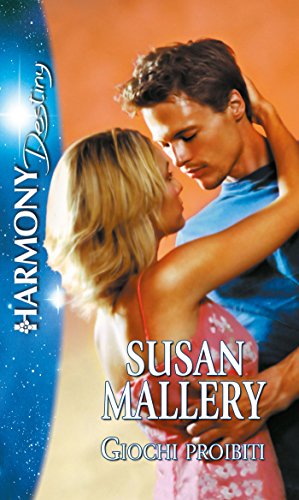 Susan Mallery - Giochi proibiti (2016)