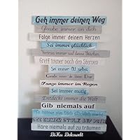 Shabby Deko Schild .Geh immer deinen Weg 60cm. Handgemacht