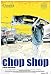 Chop Shop [Edizione: Regno Unito] [Edizione: Regno Unito]