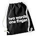 Produktbild Two Words One Finger Gymsack Black Certified Freak