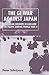 [The GI War Against Japan: American Soldiers in Asia and the Pacific During World War II] [By: Schrijvers, Peter] [March, 2005] - Peter Schrijvers