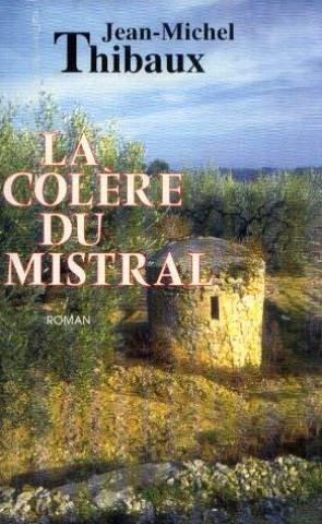 La  colère du mistral
