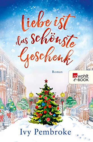 Cover zum Buch Liebe ist das schönste Geschenk