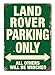 Price comparison product image Land Rover Parking Only GREEN Metal Wall Sign Plaque 4x4 Offroad Garage