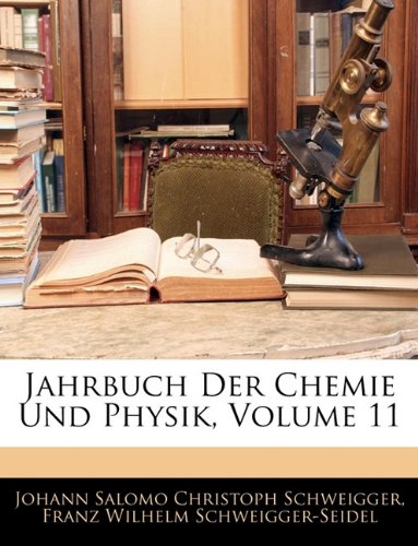 Jahrbuch der Chemie und Physik, Elfter Band
