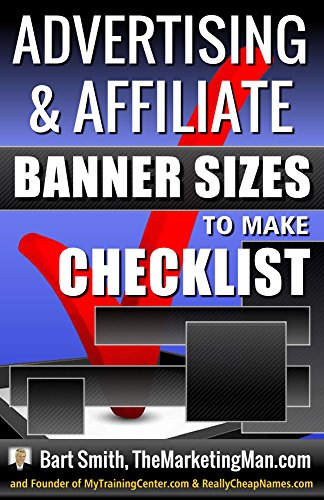 Advertising Affiliate Banner Sizes To Make Checklist Ebook Bart