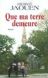 Que ma terre demeure