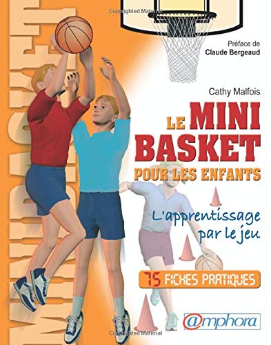 Le minibasket pour les enfants Le minibasket pour les enfants
