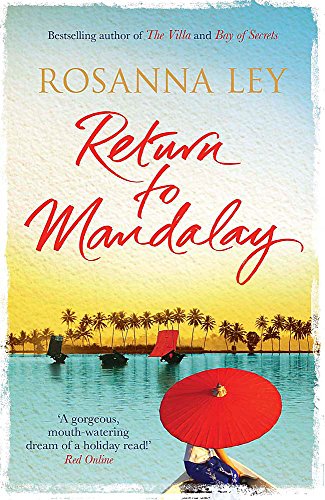 Return to Mandalay: Lose yourself in this stunning, feel-good read
