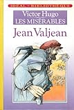 Les misérables Jean Valjean