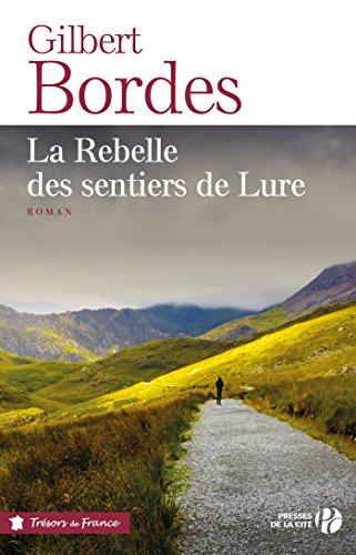 couverture de : La rebelle des sentiers de Lure