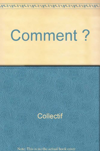 couverture de : Comment ?