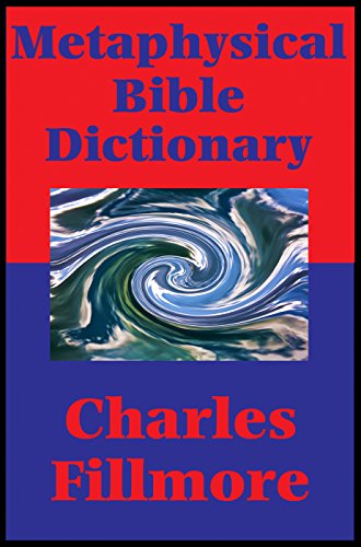 Metaphysical Bible Dictionary (Impact Books): With linked Table of Contents (English Edition)