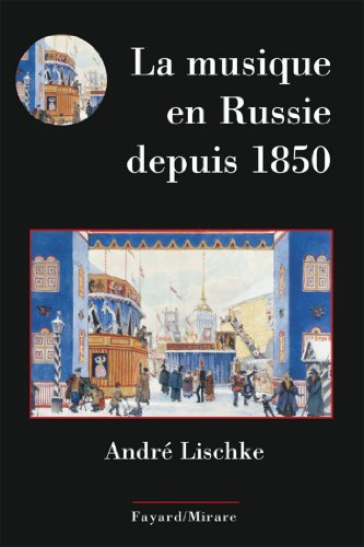 Download La musique en Russie depuis 1850 Download La musique en Russie depuis 1850